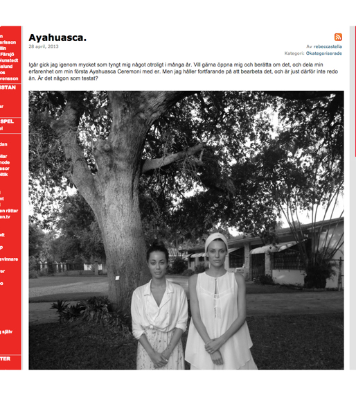 Ayahuasca,  Radera, Dani Karlsson,  Rebecca Stella Simonsson, Blogg, Inlägg