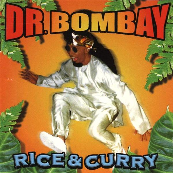 Dr. Bombay och Rice and curry var inte ens pinsam att lyssna på. Dr. Bombay och Rice and curry var inte ens pinsam att lyssna på.