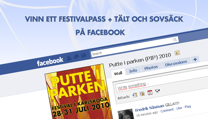Gå in på Putte i Parkens facebookgrupp för att tävla om ett festivalpass inklusive tält och sovsäck.