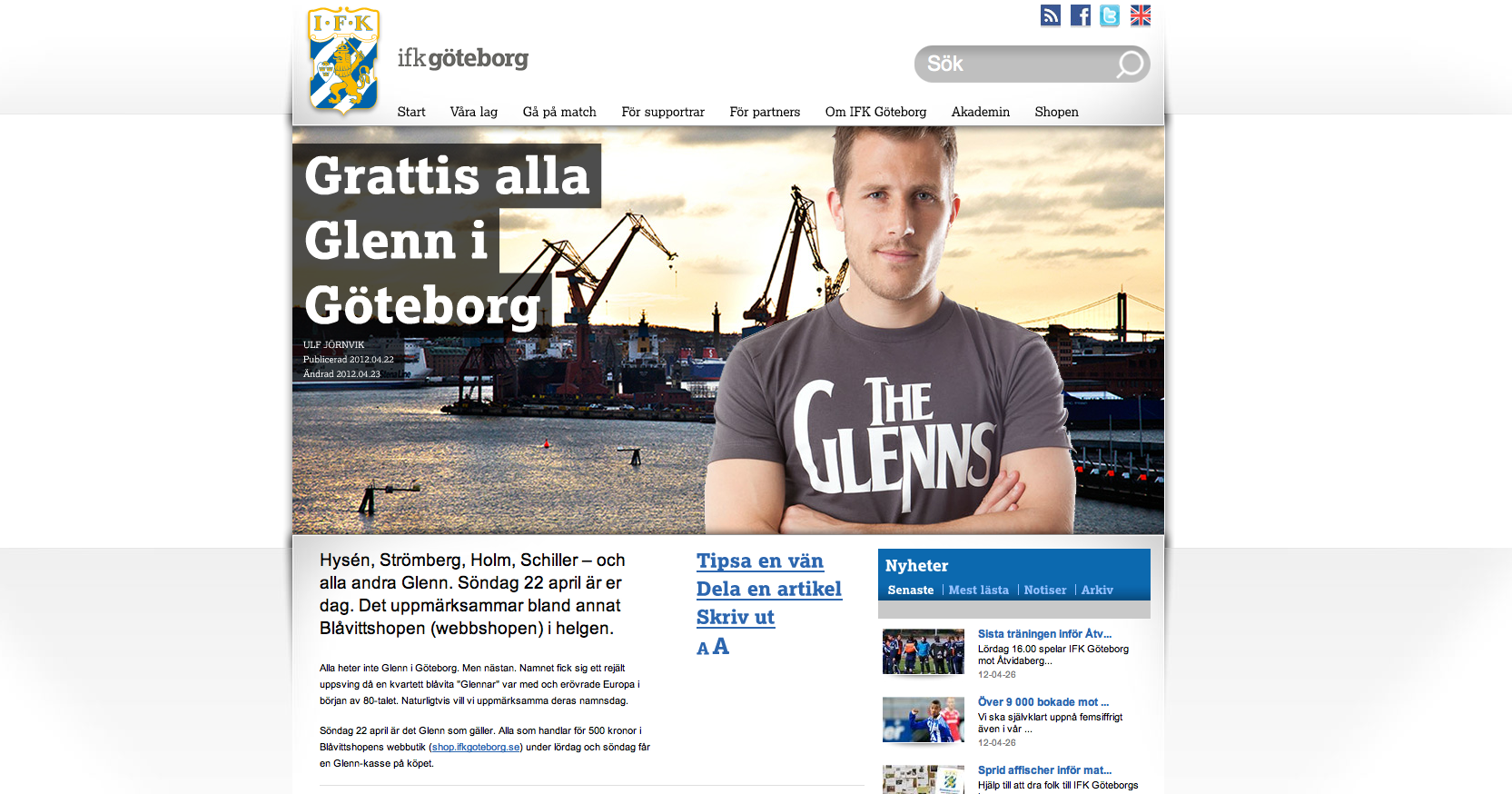 Här uppmärksammas den 22 april på IFK Göteborgs officiella hemsida. 