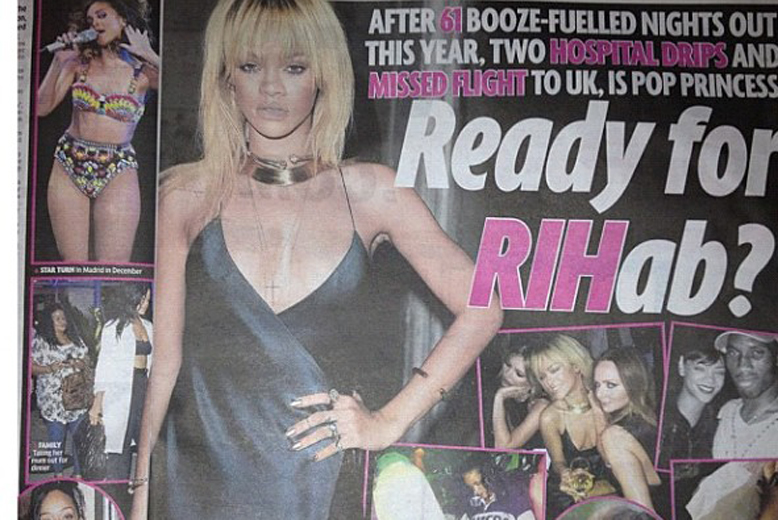Tidningen Daily Mail tyckte det var dags för Rihanna att åka på "Rihab". Rihanna kontrade själv och skrev "Too easy! I own these pussies".