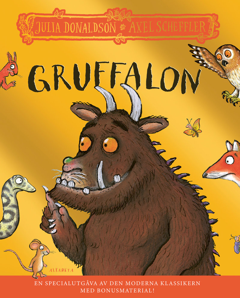 I höst kommer en tredje bok om Gruffalon.