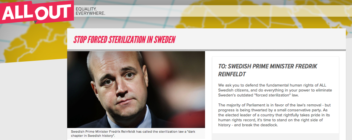 Över 30 000 personer har på kort tid skrivit under hbt-organisationen All Outs vädjan till Fredrik Reinfeldt om att stoppa tvångssteriliseringarna.