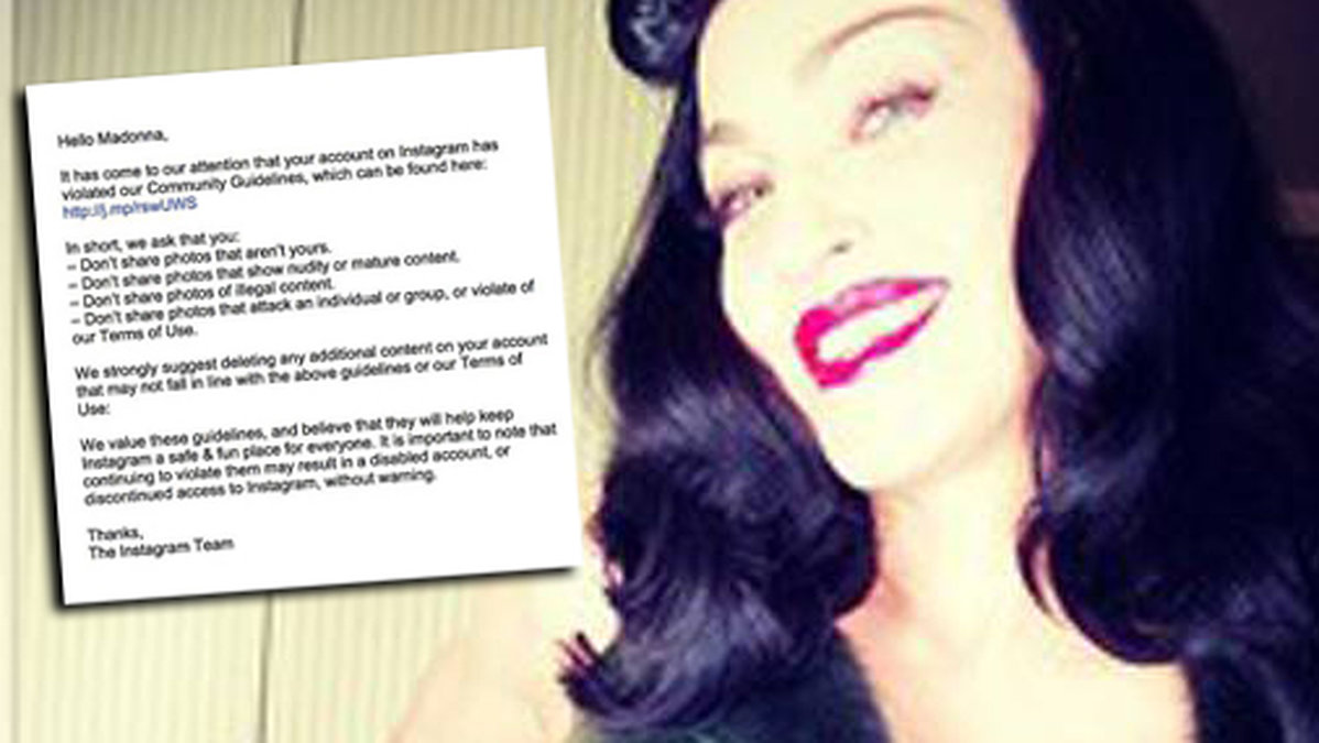 Madonna fick ett surt mejl från Instagram. 