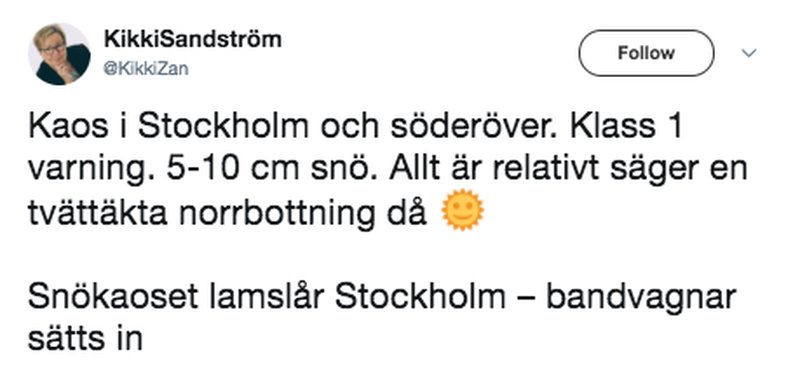 Twitterkommentar om snökaoset Twitterkommentar om snökaoset