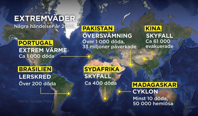 Extremväder blir allt vanligare. Kartan visar några händelser år 2022.