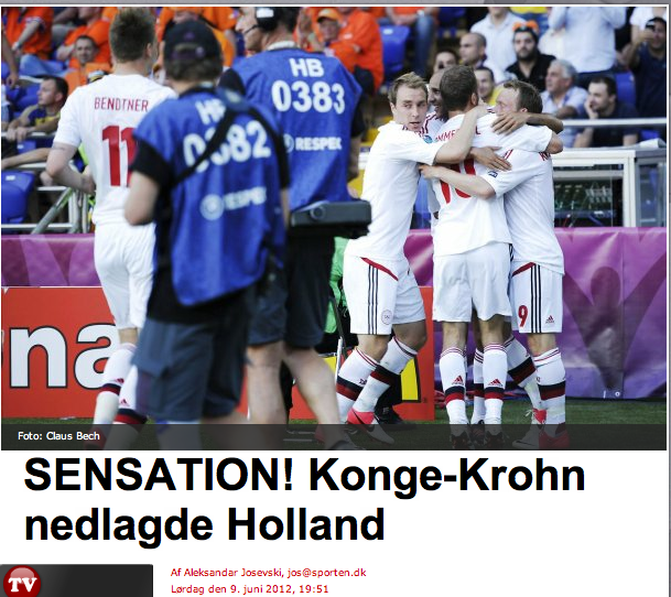 Sporten.dk.s rubrik efter matchen: "SENSATION! Konge-Krohn nedlagde Holland".