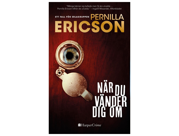 När du vänder dig om av Pernilla Ericson När du vänder dig om av Pernilla Ericson