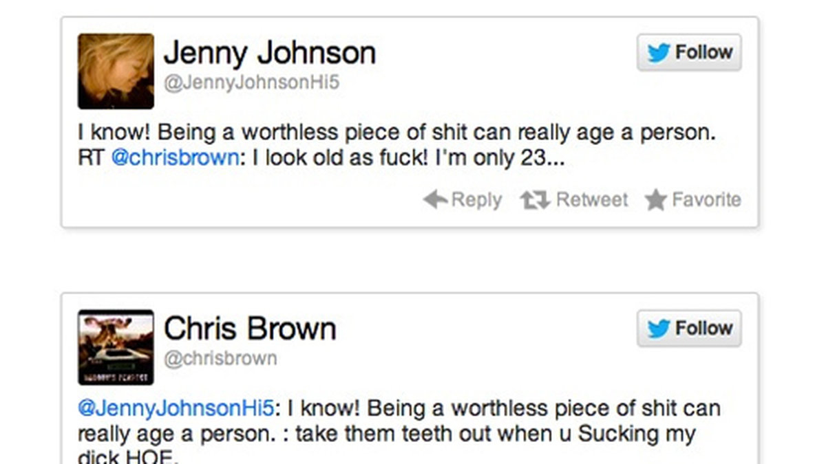 Chris Browns hårda tweets riktade mot Jenny Johnson var allt annat än civiliserade. Han skrev bland annat att han ville prutta i hennes ansikte samtidigt som hon gav honom en avsugning.